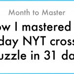 How I Mastered The Saturday Nyt Crossword Puzzle In 31 Days   Los Angeles Times Crossword Puzzle Printable